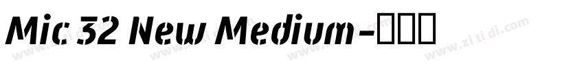 Mic 32 New Medium字体转换